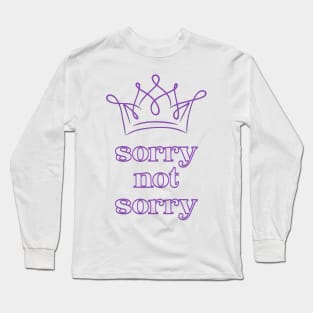 SIX Broadway - Sorry not Sorry Long Sleeve T-Shirt